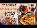 LIFE IN CANADA || 2020  FAMILY THANKSGIVING 🍁 || VLOG