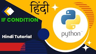 How to use If condition in python (Hindi) | Basic programming Tutorial | #learnpython hindi
