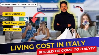 Living cost in Italy | Cost of Living as International Students | Living in italty #studyinitaly