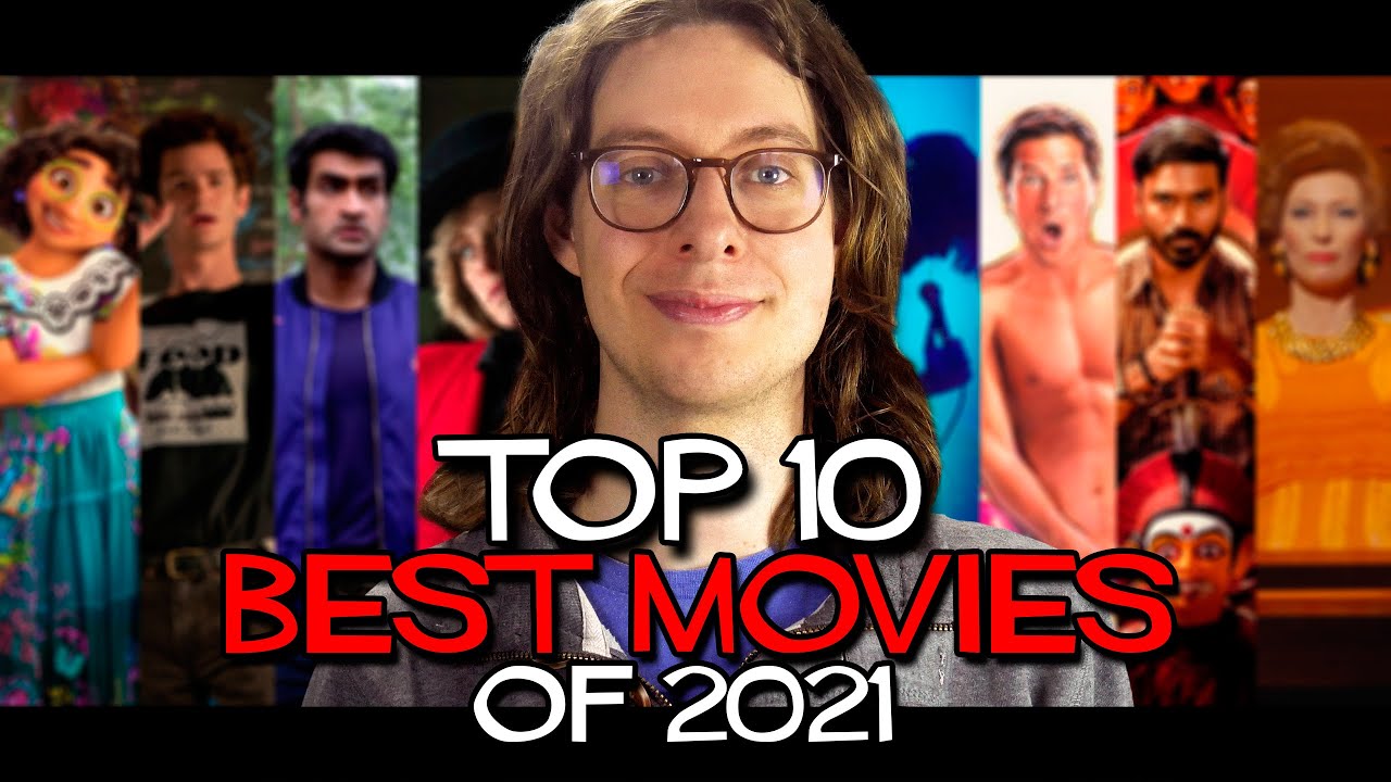 Top 10 Best Movies of 2021 YouTube