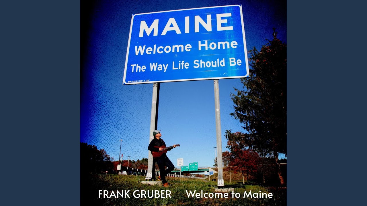 Welcome to Maine