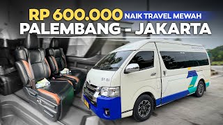 TIKET SETENGAH JUTA LEBIH ‼️ Palembang - Jakarta Naik Travel Mewah Sadya Trans.