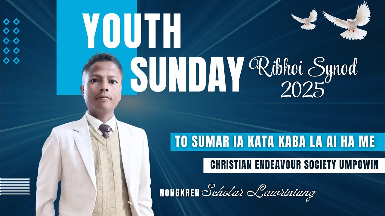 Address | To sumar kyndong ia kaba la aiti ha me |Sermon C.E.S Umpowin 