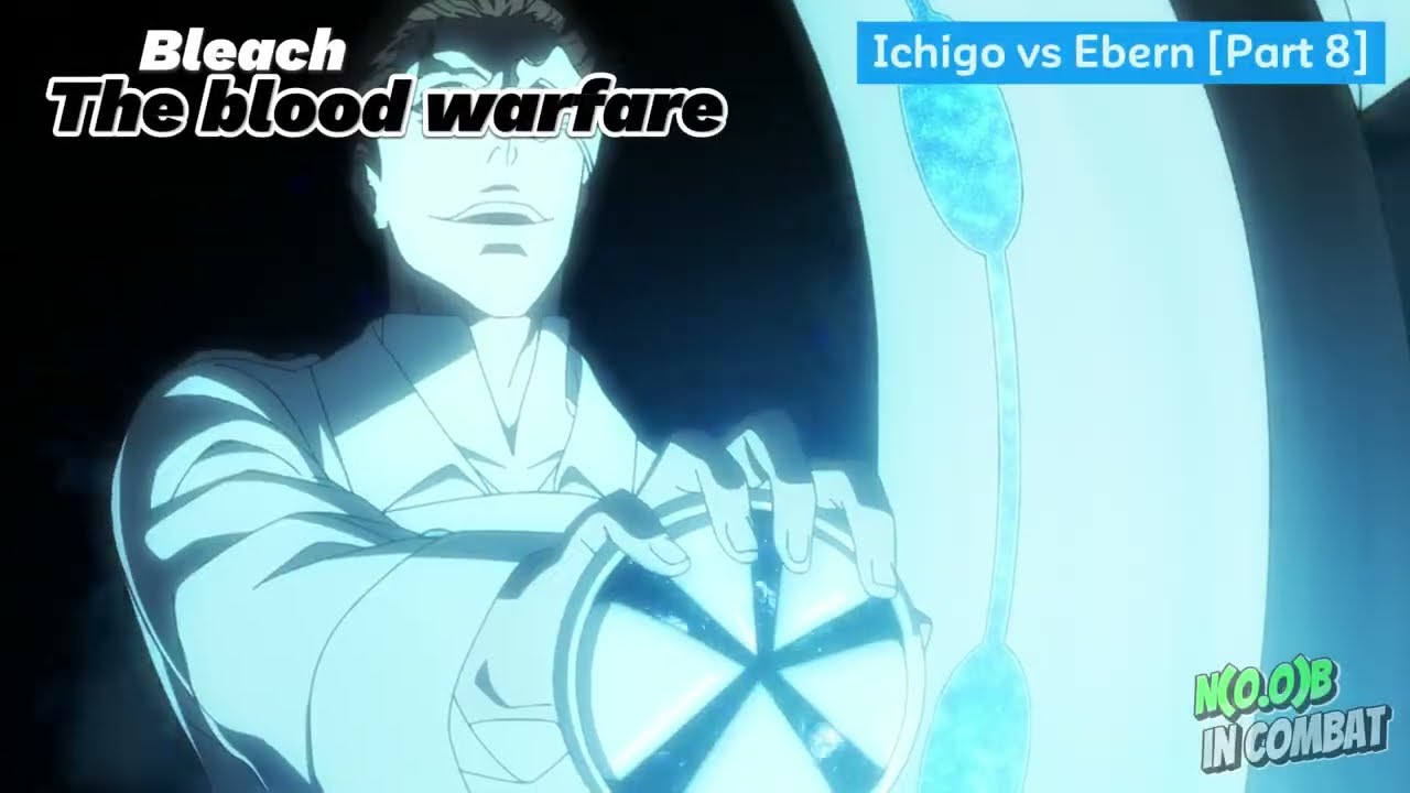 Bleach [The blood warfare] | Ichigo vs Ebern [Part 8]  -  03142024-02