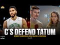 Celtics Teammates DEFEND Jayson Tatum Struggles | Garden Report