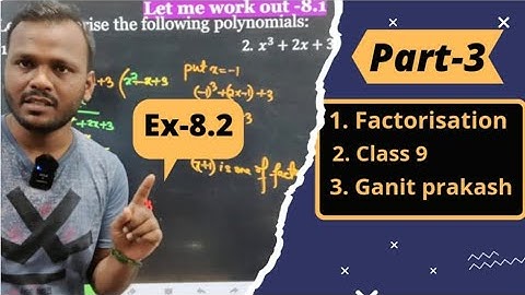 factorisation class 9|exercise 8.2|wbbse|part3