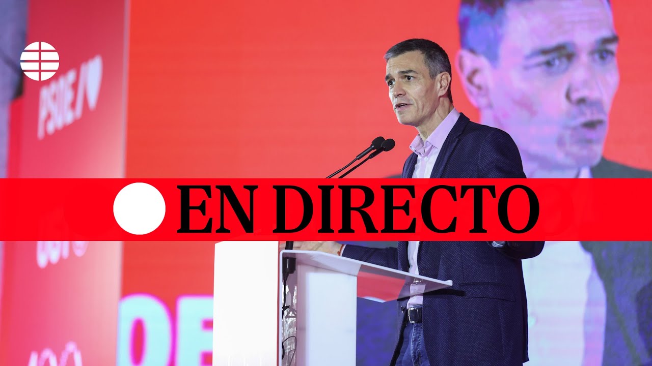 🔴 DIRECTO | El PSOE ofrece una rueda de prensa tras los últimos ...