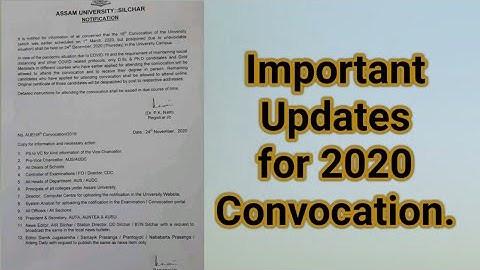 Assam University Silchar|| Important Update regarding 2020 Convocation|| Fully Explained.