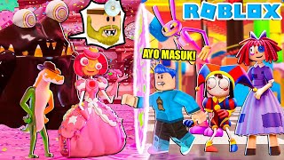 PAK UNAT JADI MONSTER COKLAT!! KITA MASUK KE DALAM PORTAL DUNIA PERMEN DIGITAL CIRCUS POMNI ROBLOX!!