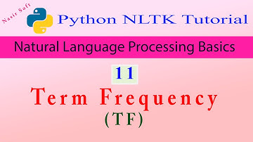 11 - Term Frequency (TF) in Pythons | TF Concept and Implementations | NLTK Tutorials