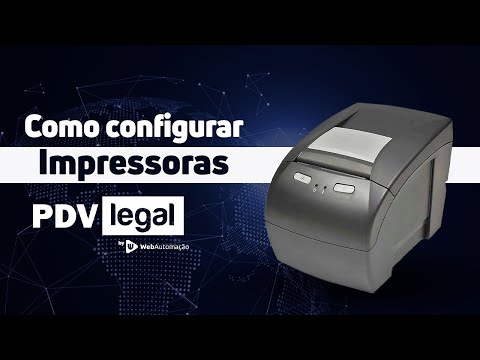 Como configurar impressoras - PDV Legal