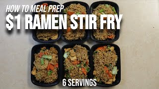 The $1 Instant Ramen Stir Fry Every College Student Should Know | Meal Prep