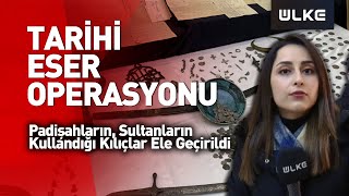 İstanbulda Tarihi Eser Operasyonu