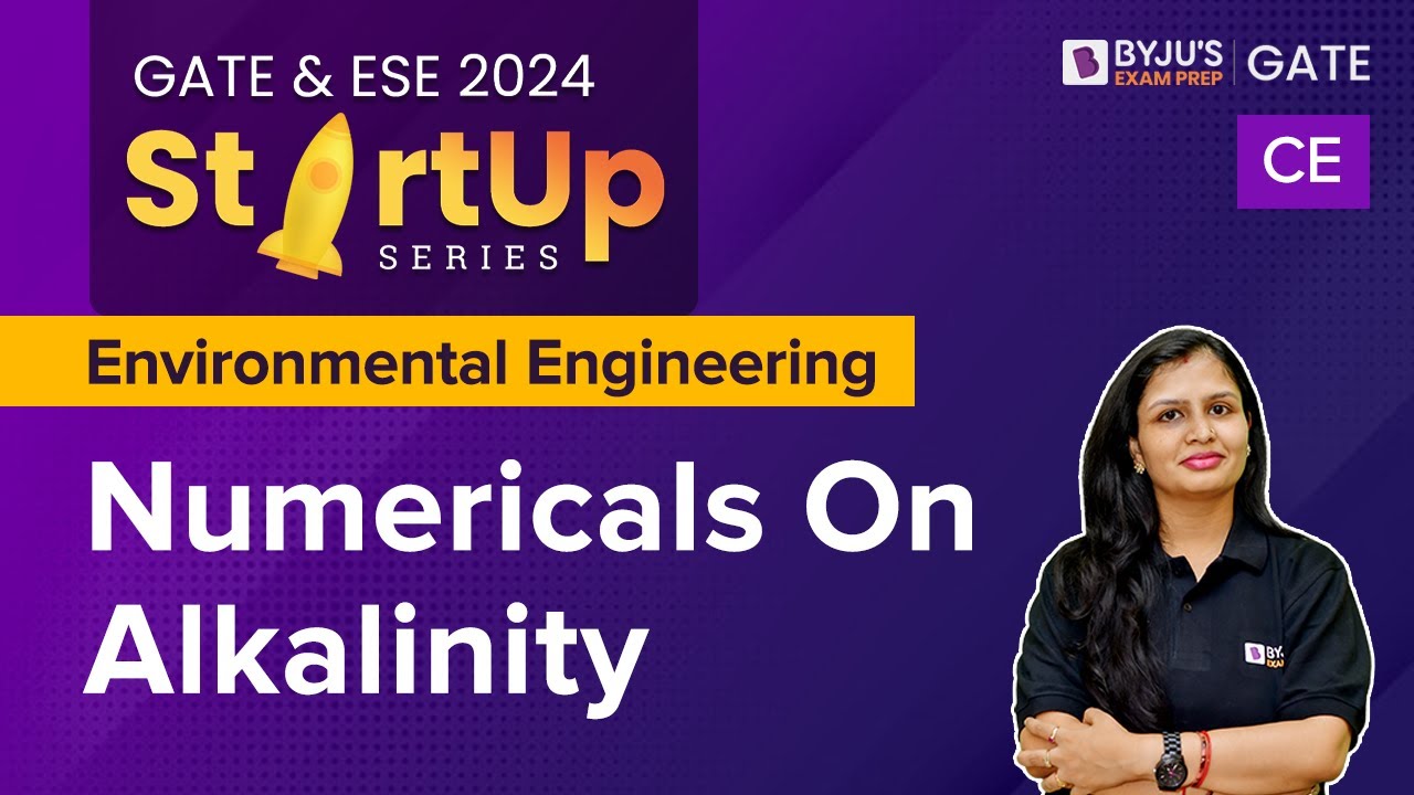 Alkalinity of Water Numericals | Environmental Engineering | GATE & ESE 2024 Civil Engg. (CE) Exam