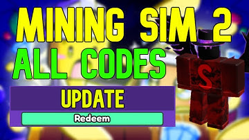 ALL Mining Sim 2 CODES | Roblox Mining Simulator 2 Codes (April 2023)