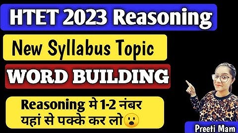 htet 2023 reasoning topicwise word building new syllabus