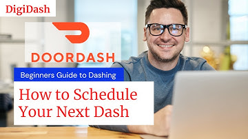 DoorDash for Beginners: How to Schedule Your Dash in Under a Minute