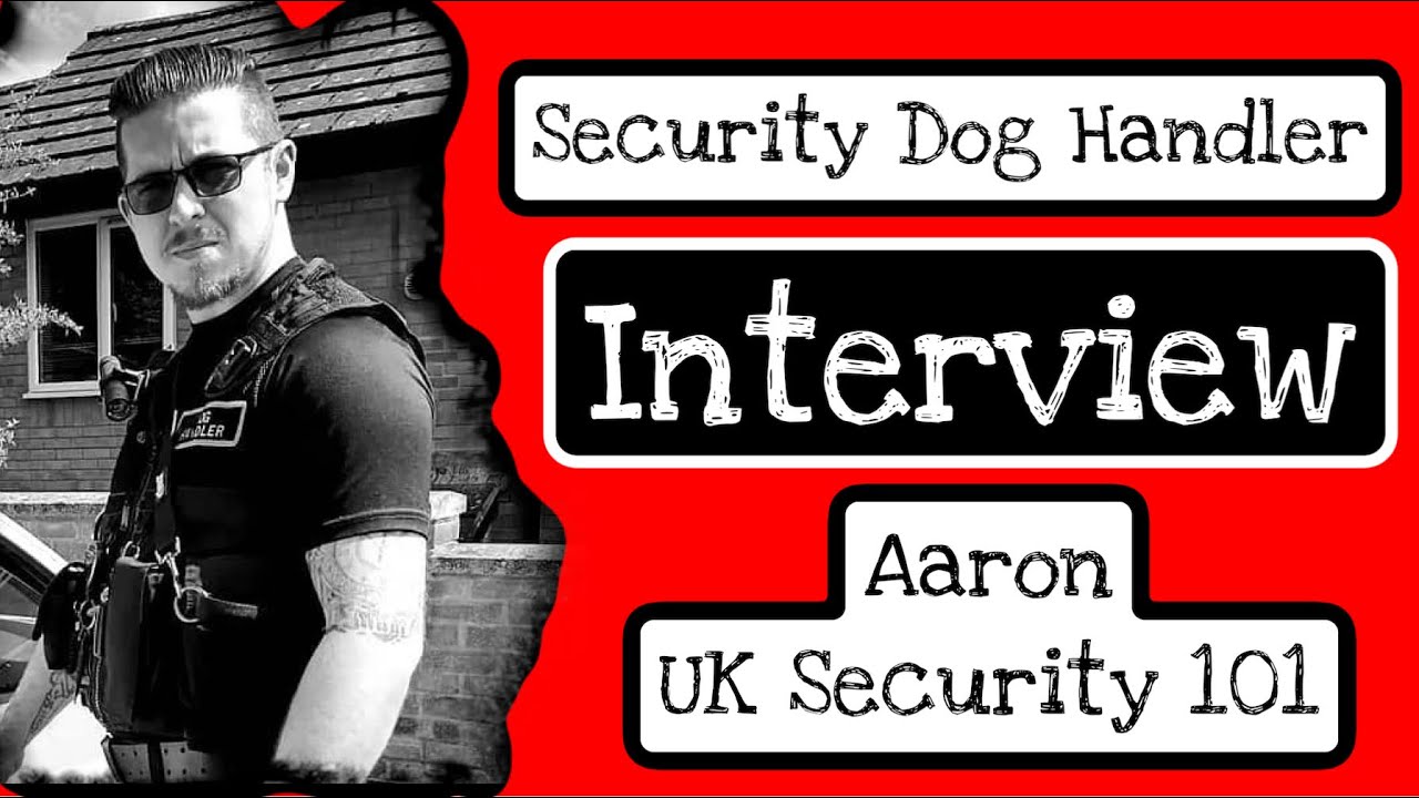 STABBED & SHOT AT Security Dog Handler Interview Aaron (UK Security