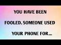 لقد تم خداعك شخص ما استخدم هاتفك لغرض ما