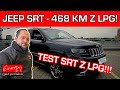 TEST LPG W TRASIE: Jeep Grand Cherokee SRT 6.4 V8 HEMI 468KM 2014R z LPG w Energy Gaz Polska!