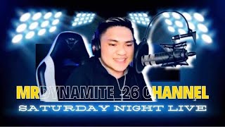 SATURDAY NIGHT LiveStream With MrDynamite_26 Channel