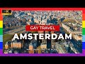 Gay travel guide amsterdam  gay the netherlands