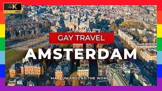 Gay Travel Guide Amsterdam - Gay The Netherlands by Martijn Around The World - Travel 20,945 views 1 year ago 6 minutes, 51 seconds