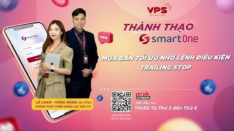 MUA BÁN TỐI ƯU NHỜ LỆNH ĐIỀU KIỆN TRAILING STOP