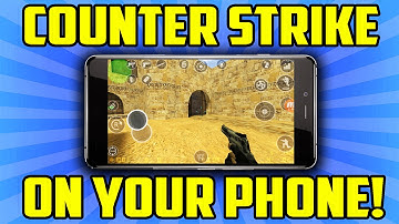 COUNTER STRIKE ON YOUR PHONE!
