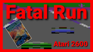 Episode #28: Fatal Run on Atari 2600 (1989)~this game was almost fatal in more ways than one...