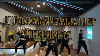 DJ UDARA MANA KINI YANG KAU HIRUP - JUNGLE DUTCH | TIKTOK | ZUMBA | SENAM KREASI | LELY HERLY