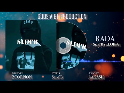Slim'B - RADA REMIX || LOKA FT. AAKASH || OFFICIAL AUDIO SONG