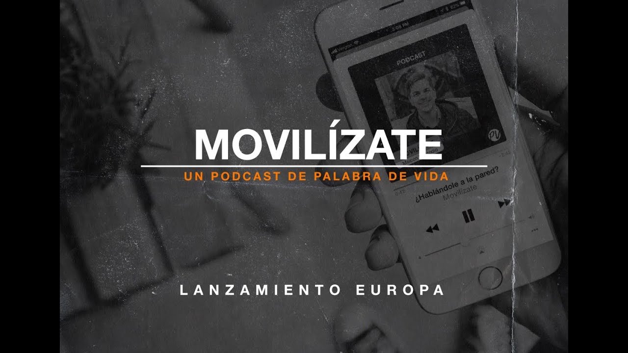 Lanzamiento Europa - Podcast Movilízate