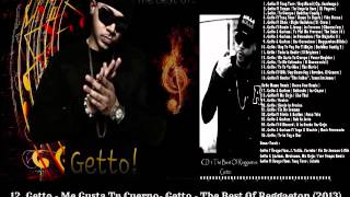 12 Getto - Me Gusta Tu Cuerpo - Getto - The Best Of Reggaeton (2013)