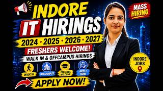 🚀 Indore Off Campus & Walk-In Hirings | 2024-2027 Batch Eligible | Freshers Apply Now