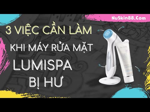 3 Việc Bạn Cần Làm Ngay Khi Máy Rửa Mặt Lumispa Bị Hư | 083.551.9999