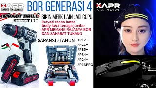 kupas semua bor baterai apr genersi 4 terbaru ap12  ap21  ap24  ap85  ap13pro brushless mantap bosku