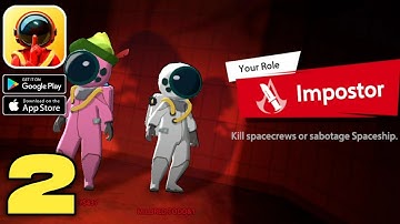 Super Sus - Who Is The Impostor Gameplay (Android,IOS) Part 2