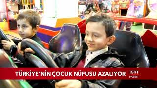 Türkiyenin Çocuk Nüfusu Azalıyor