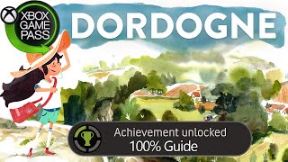 Dordogne - Easy 100% Achievement\/Trophy Guide, Full Walkthrough (Free on Gamepass)