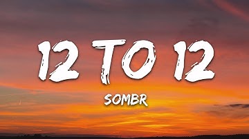 Thumbnail of sombr - 12 to 12 (Lyrics)