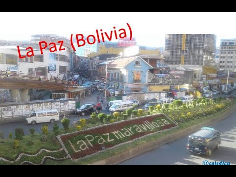 La Paz - Bolivia - YouTube