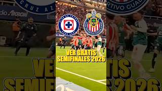 DÓNDE VER GRATIS CRUZ AZUL VS CHIVAS SEMIFINAL IDA CL 2026 #CHIVAS