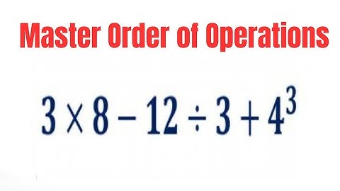 How to Master the Order of Operations: A Step-by-Step Guide (PEMDAS/BODMAS)