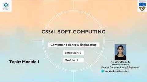 CS361 Soft Computing Module1 Session1