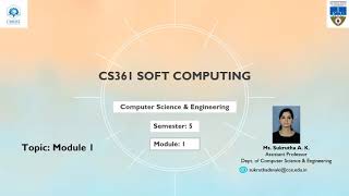 CS361 Soft Computing Module1 Session1