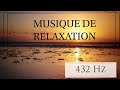 Musique de relaxation profonde 432 hz la frquence de la nature