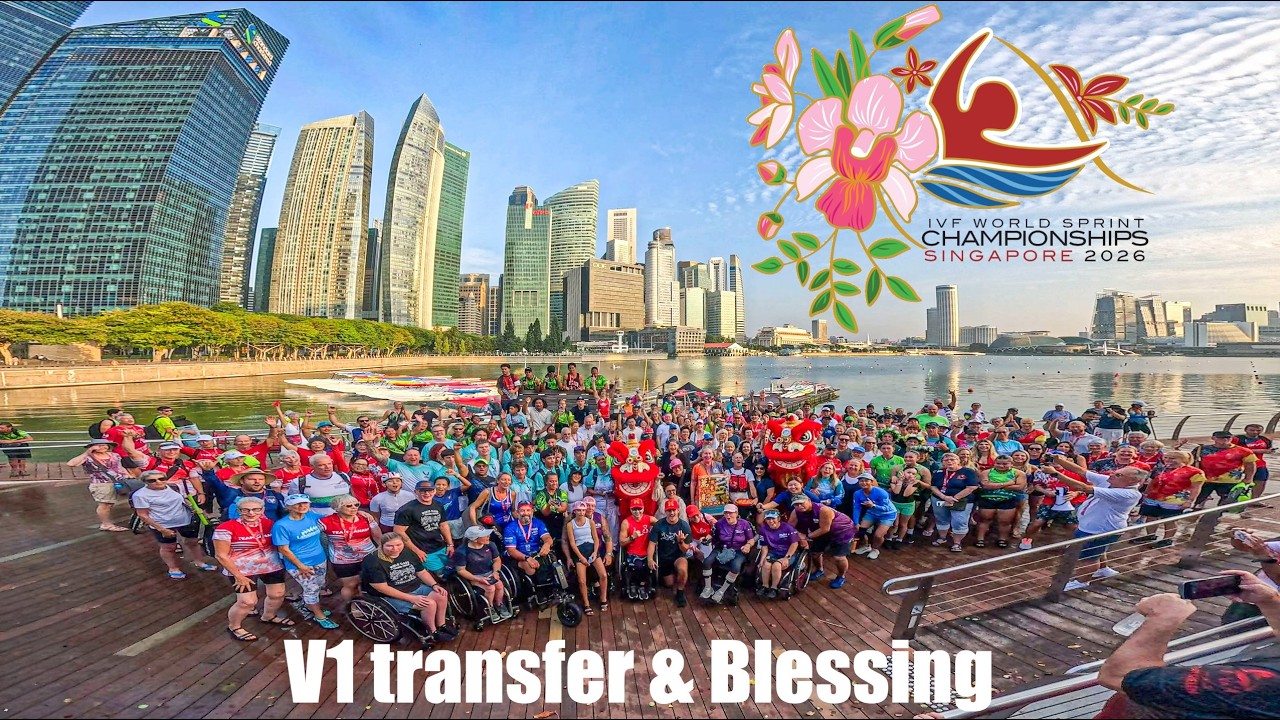 Singapore 2026 - V1 Transfer & Blessing - IVF World Sprint Championships