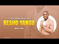 CHRIS MWALUFICHO - KESHO YANGU (OFFICIAL VIDEO)