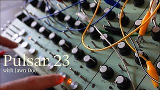 Pulsar-23 with Jawn Doe [first impressions]